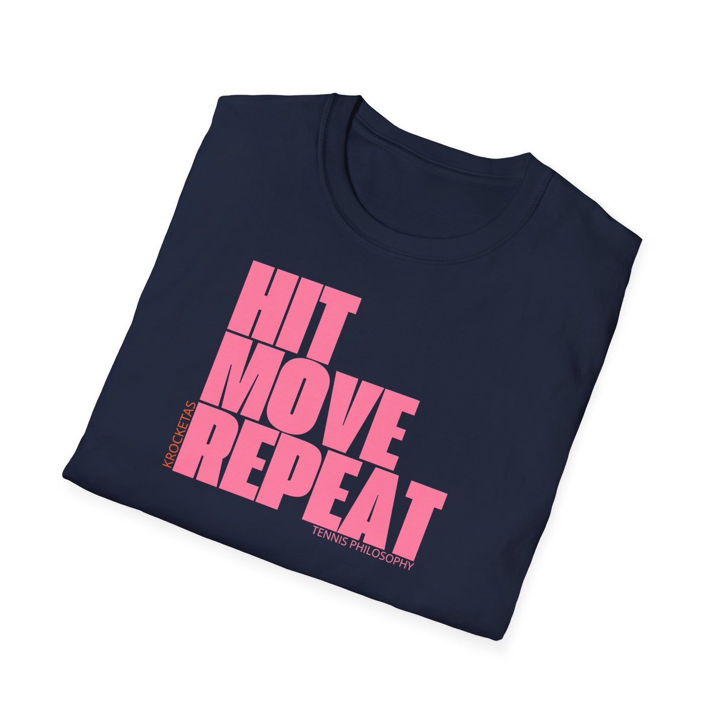 Hit Move Repeat - Tennis Philosophy Unisex