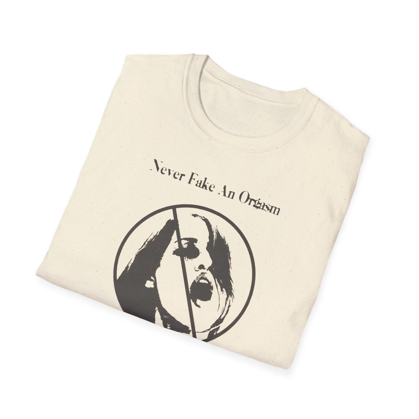 Fake Orgasm T-shirt