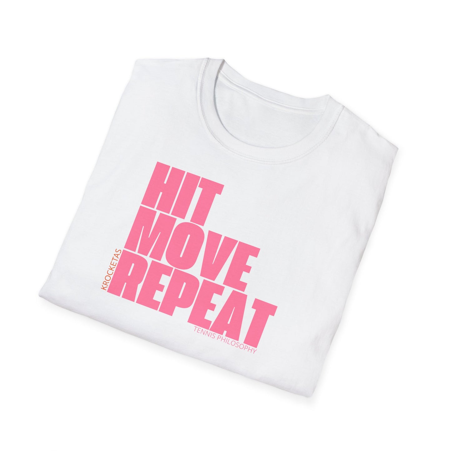 Hit Move Repeat - Tennis Philosophy Unisex
