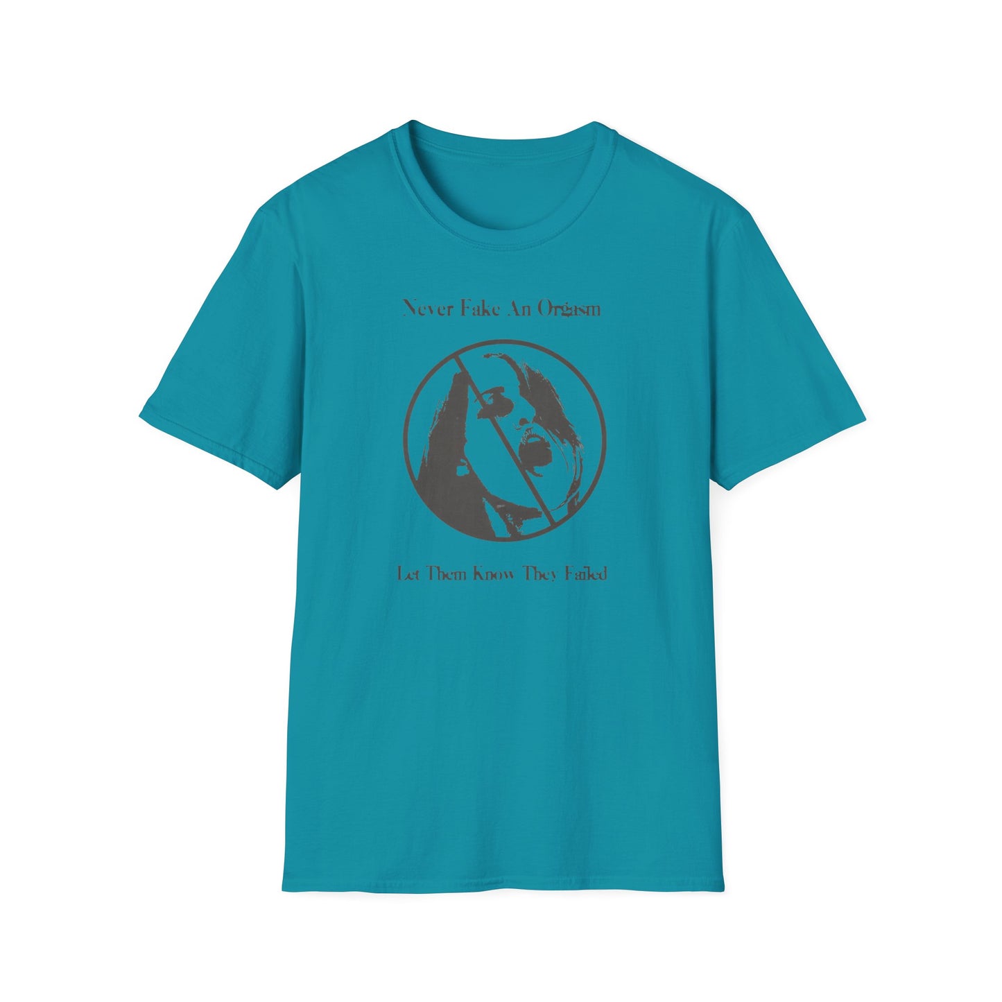 Fake Orgasm T-shirt
