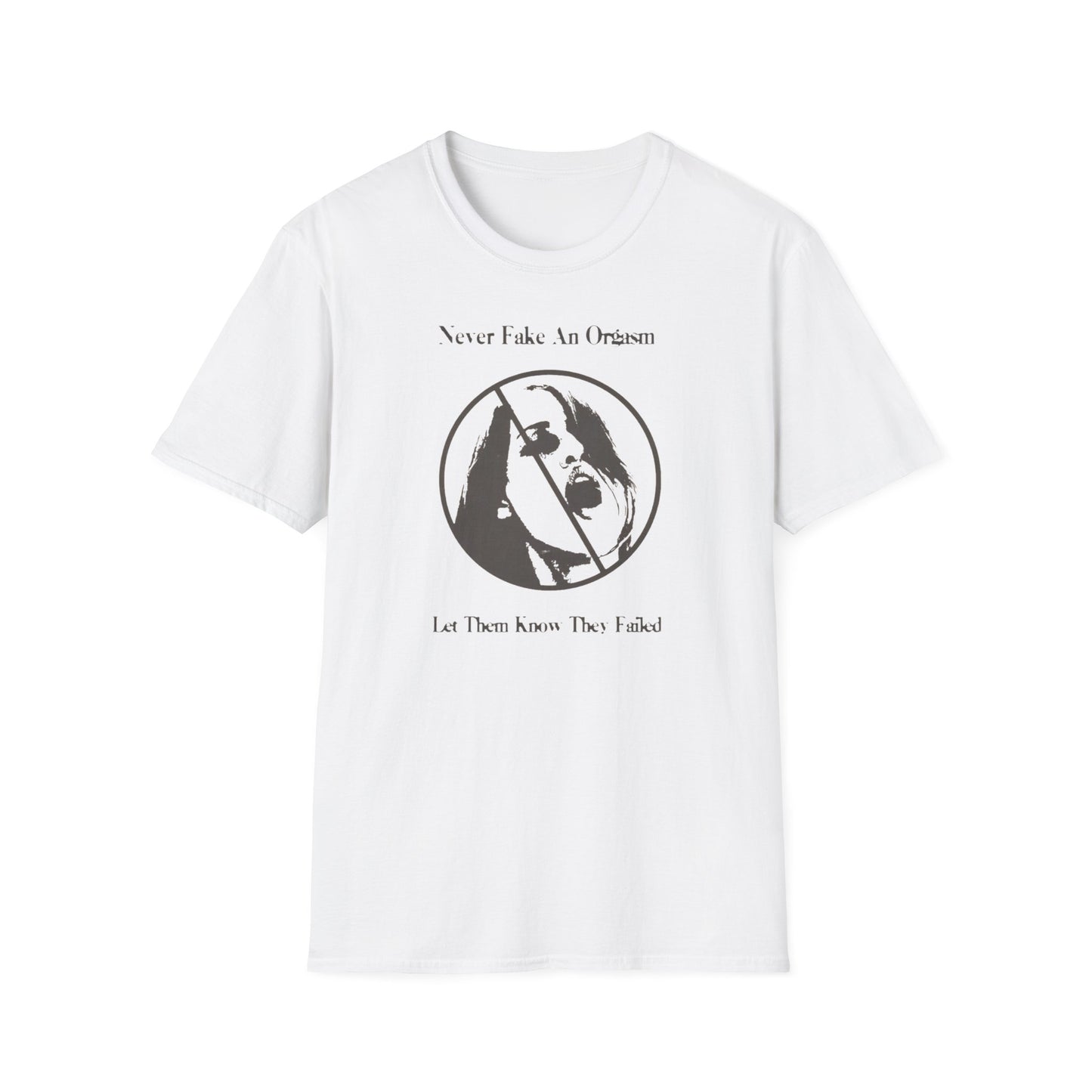 Fake Orgasm T-shirt