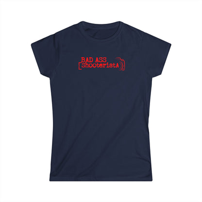 Bad Ass Shooterista Woman T-shirt