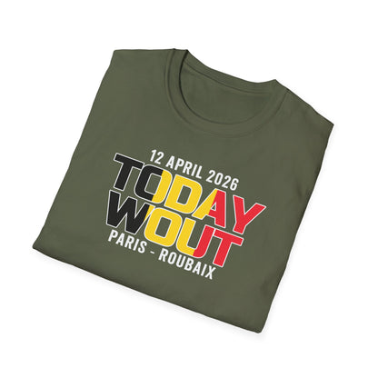 T-Shirt "TODAY WOUT" – Parigi-Roubaix 2026 Tribute