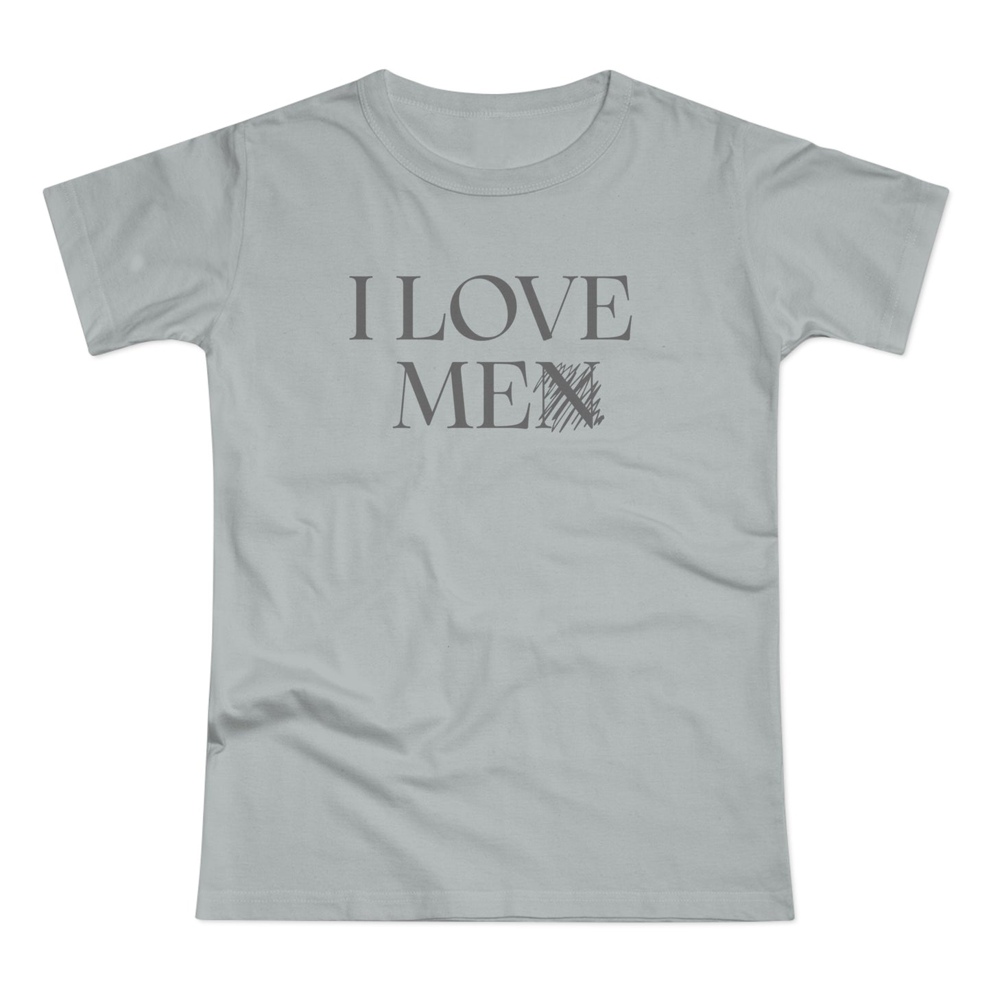 I Love Me Women’s T‑Shirt — Limited Euphoria Sweeney tribute