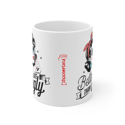 Better Late Than Ugly – Tazza in ceramica