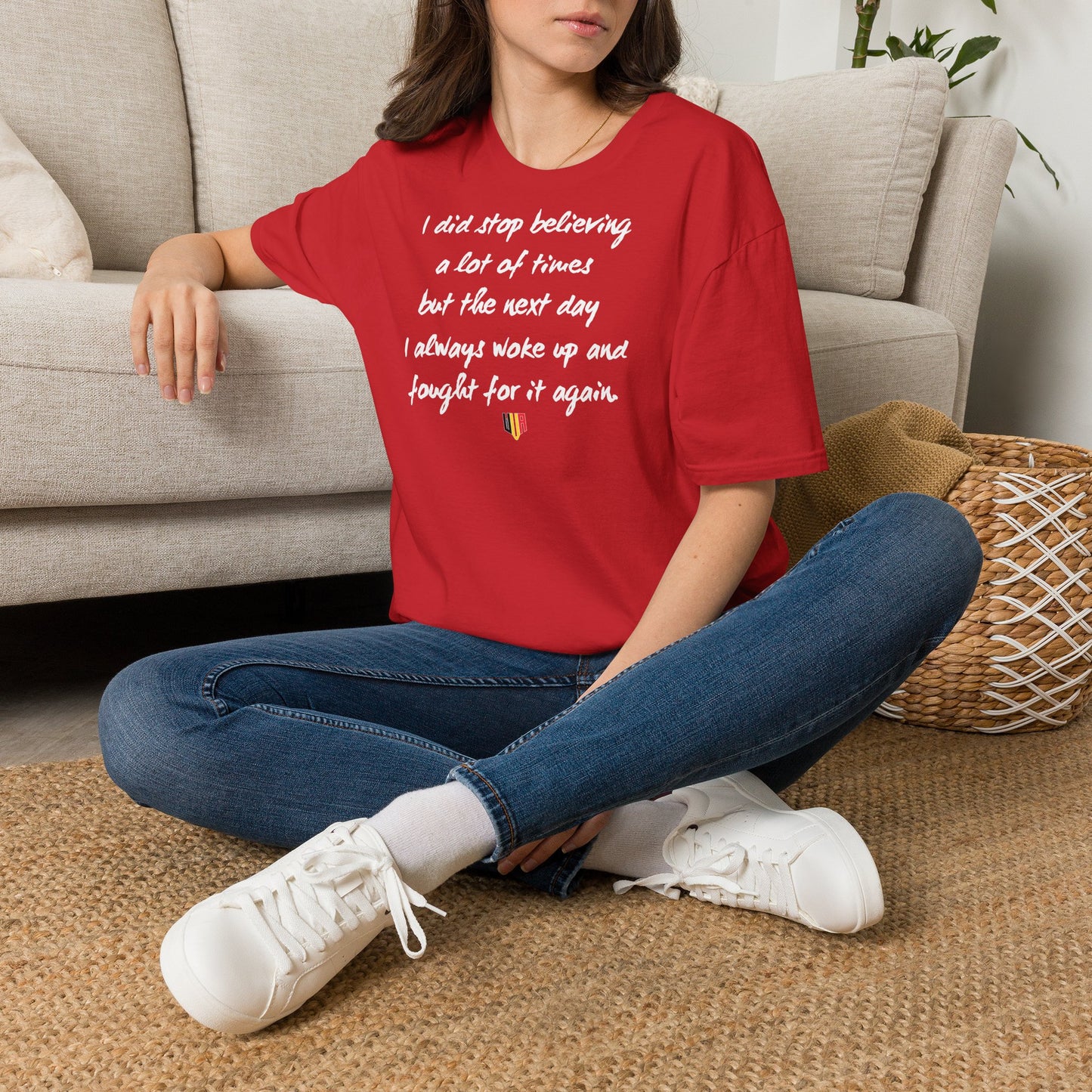 Inspirational Quote T-Shirt — "I did stop believing a lot of times but the next day I always woke up and fought for it again"