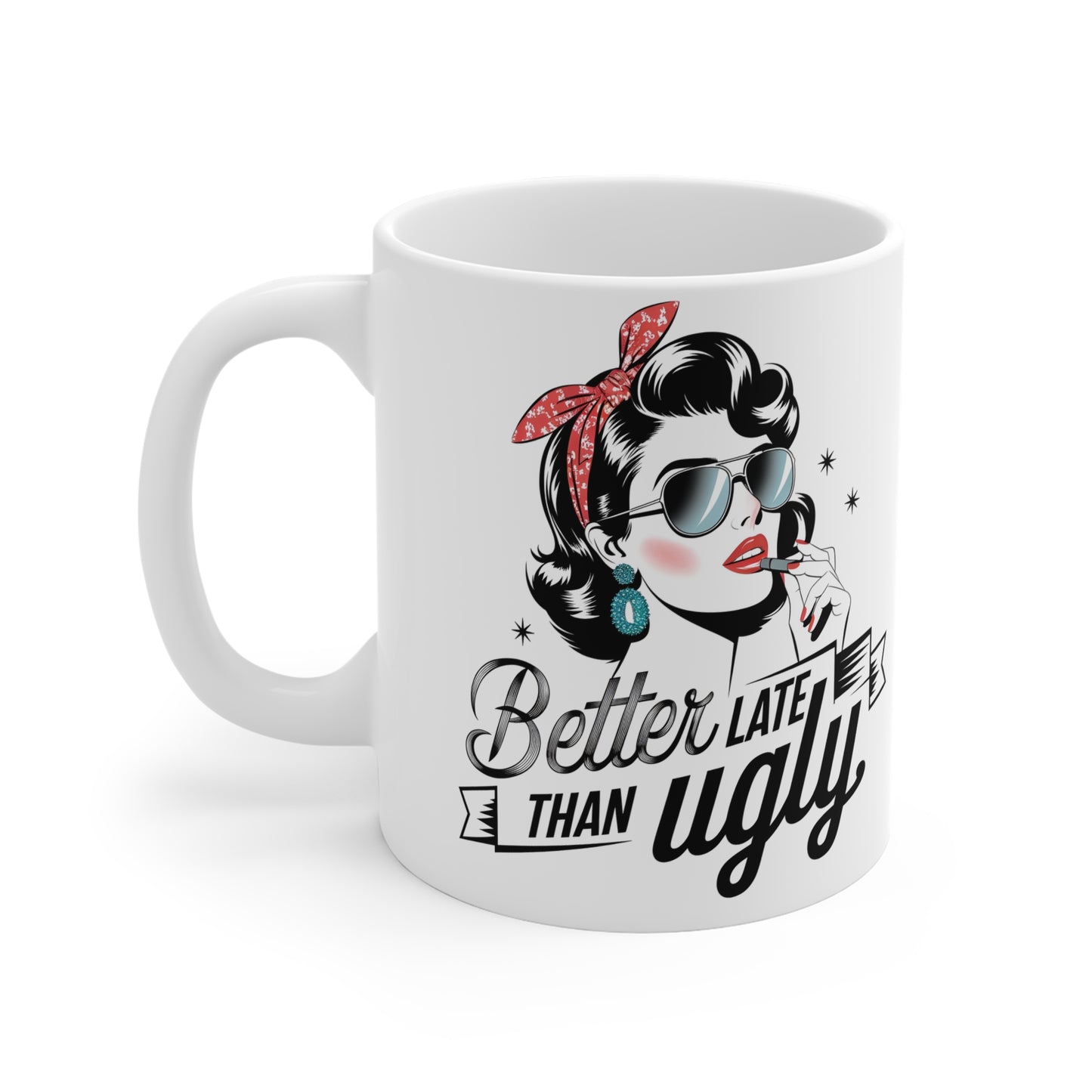 Better Late Than Ugly – Tazza in ceramica