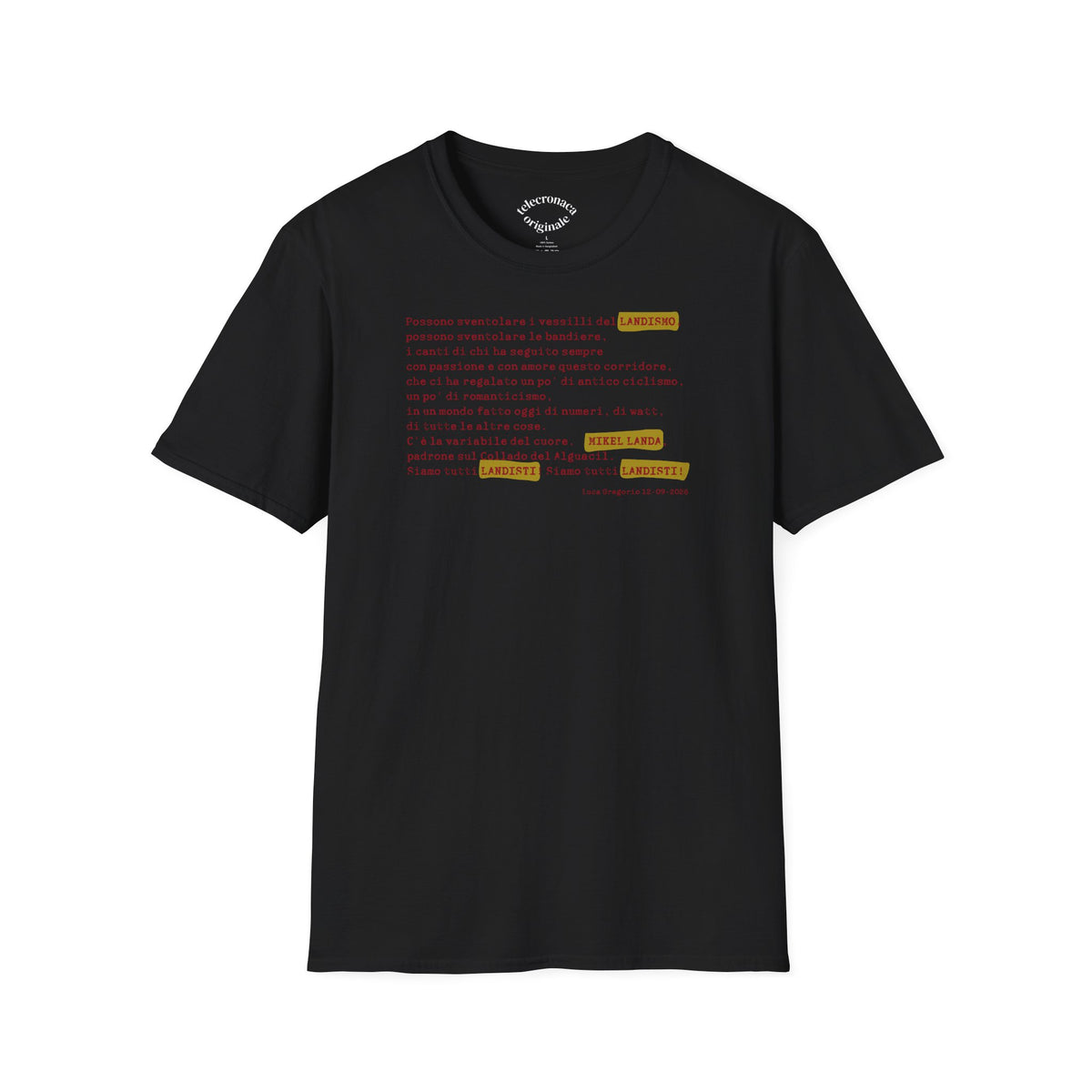 Siamo Tutti Landisti, telecronaca iconica di Luca  Gregorio T-shirt