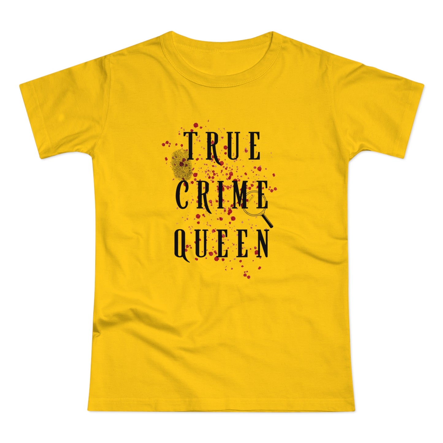 True Crime Queen -T-Shirt Donna