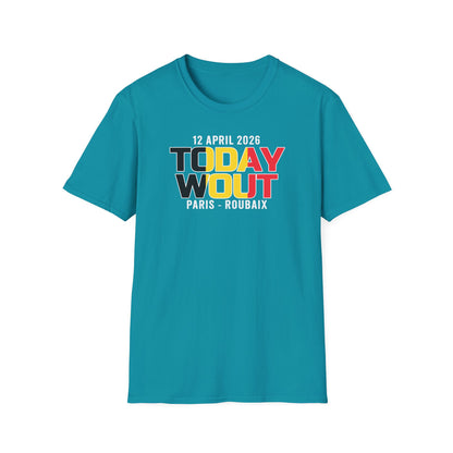 T-Shirt "TODAY WOUT" – Parigi-Roubaix 2026 Tribute
