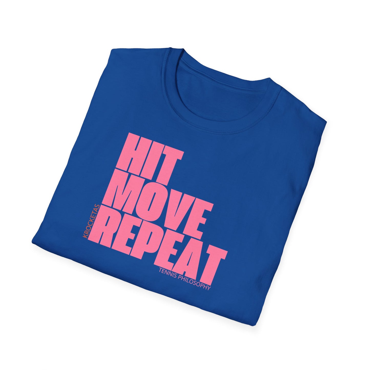 Hit Move Repeat - Tennis Philosophy Unisex
