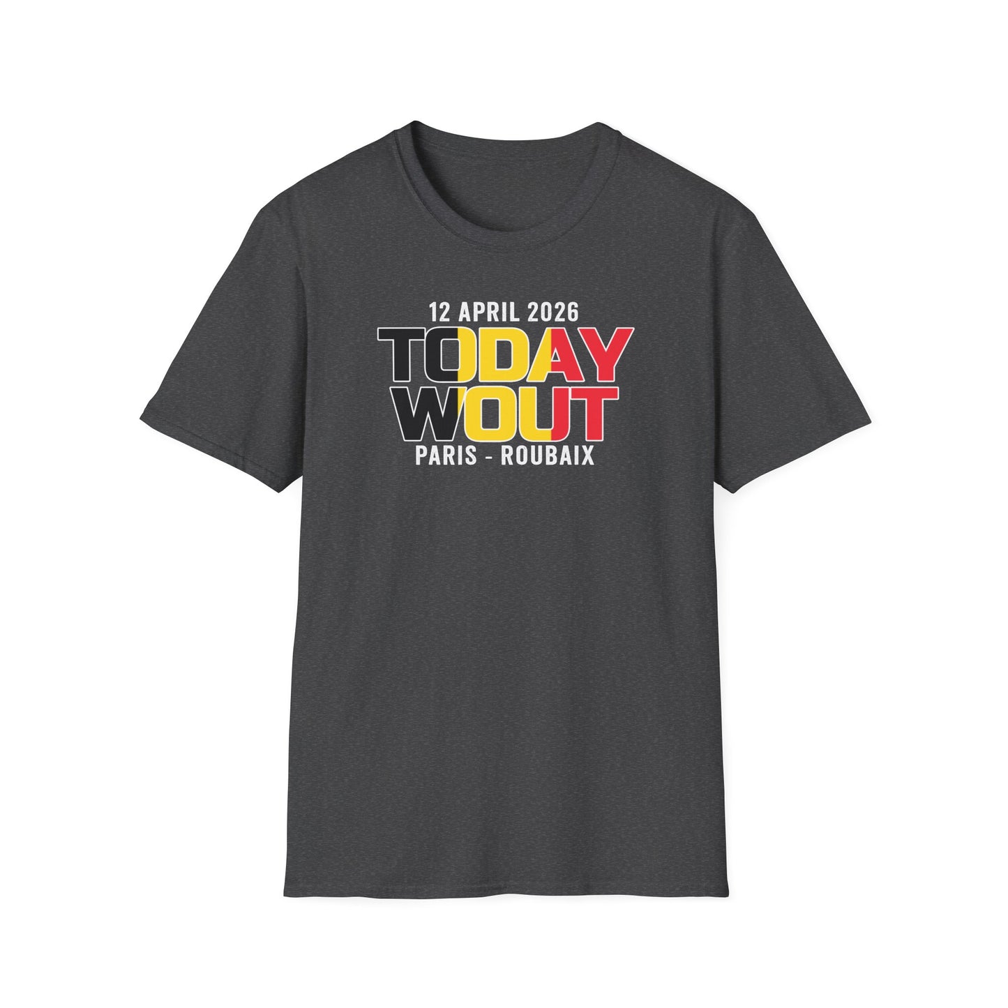 T-Shirt "TODAY WOUT" – Parigi-Roubaix 2026 Tribute