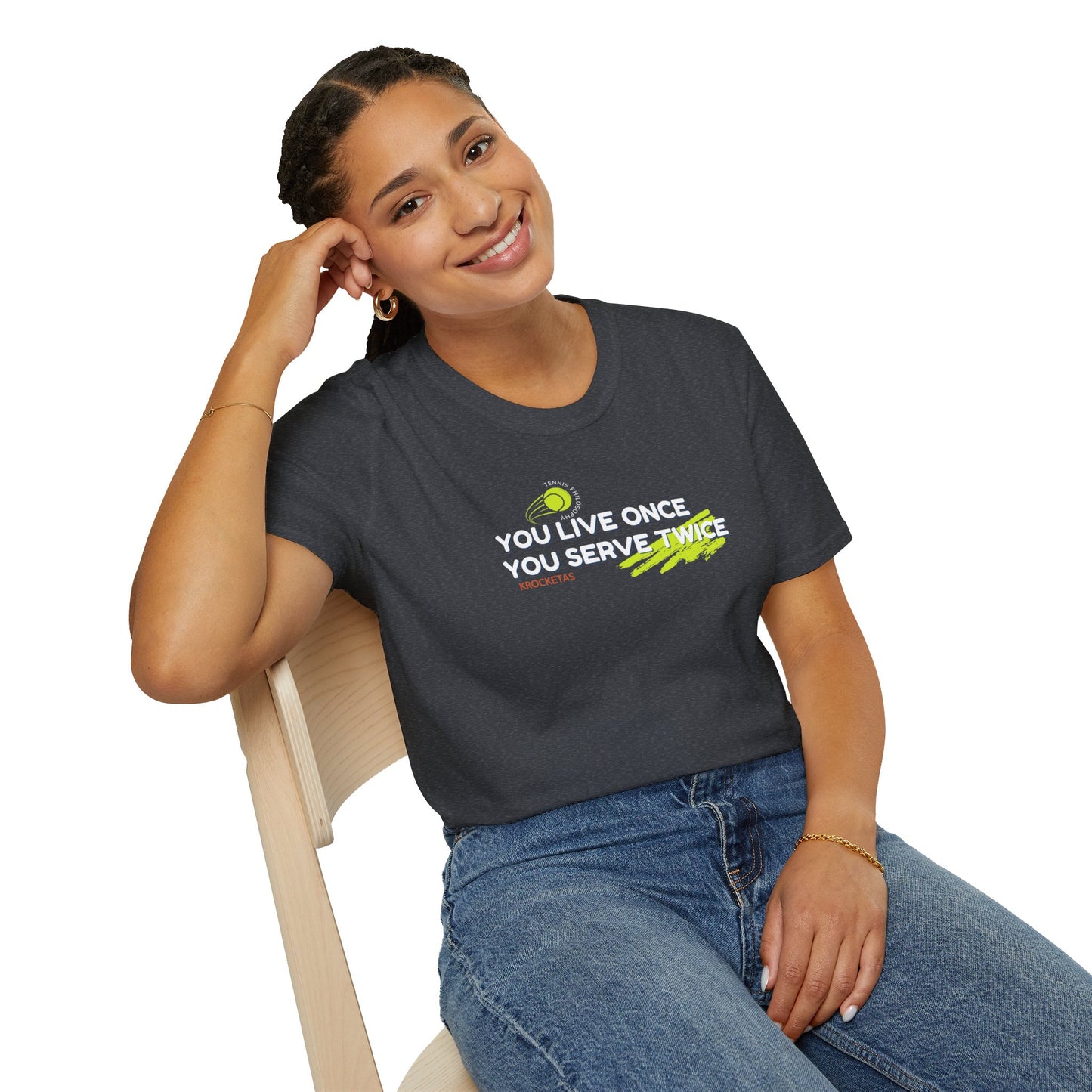 Live once Serve twice - Tennis Philosophy Unisex