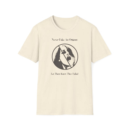 Fake Orgasm T-shirt