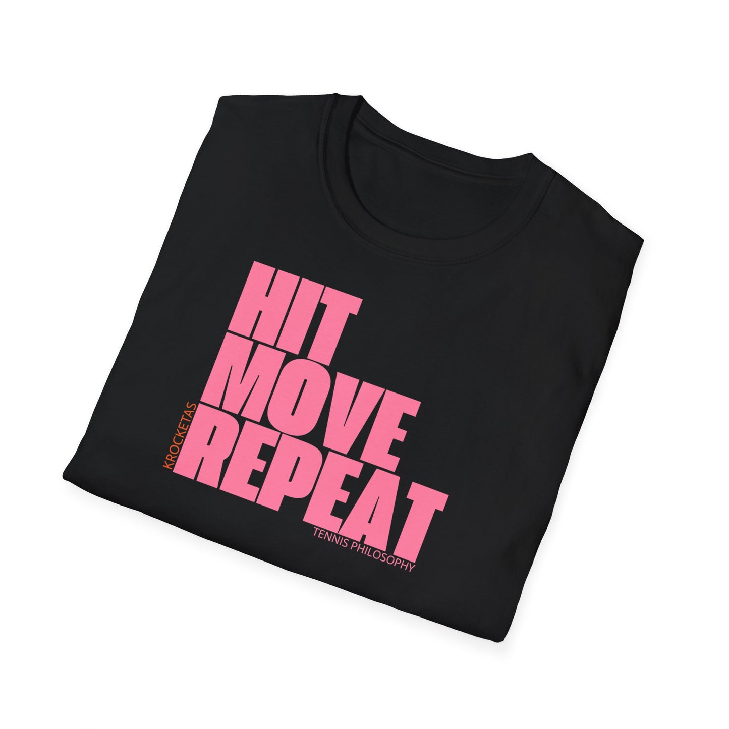 Hit Move Repeat - Tennis Philosophy Unisex