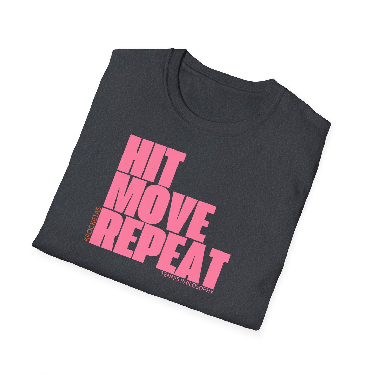 Hit Move Repeat - Tennis Philosophy Unisex